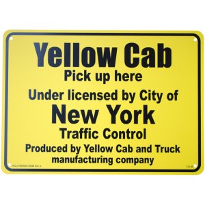 看板/プラサインボード ここはイエローキャブ乗り場です Yellow Cab Pick Up Here