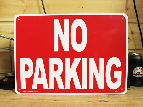看板/プラサインボード 駐車禁止 No Parking | アメリカ雑貨・家具 ...