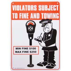 画像: 看板/プラサインボード 駐車違反監視員 Violators Subject to Fine and Towing