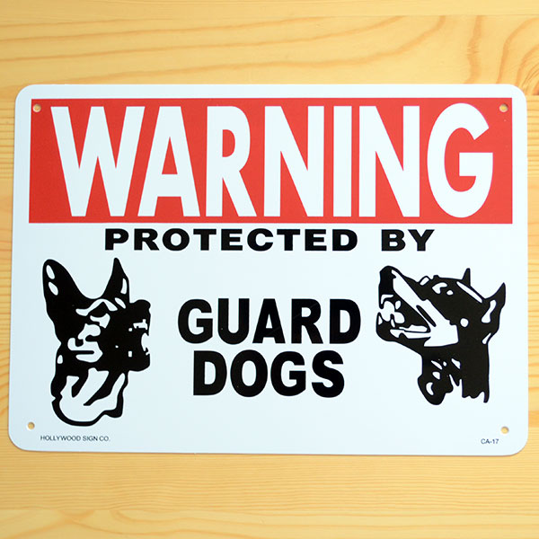 看板/プラサインボード 番犬に注意 Warning Guard Dogs ガードドッグス